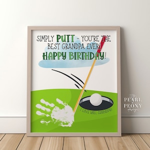 IMPRIMIBLE Feliz cumpleaños abuelo Golf Handprint Art Craft, regalo de niños, DIY Simply Putt mejor tarjeta de abuelo, arte de recuerdo, carta PDF y A4
