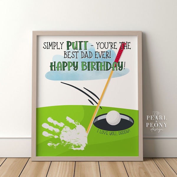 PRINTABLE Happy Birthday Dad Golf Handprint Art Craft, Gift from Kids, DIY Simply Putt Best Dad Card from Child, Keepsake Art, US Letter A4