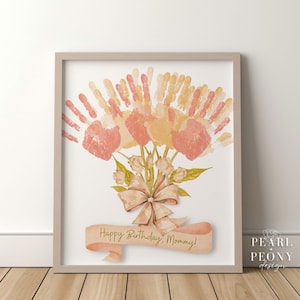 PRINTABLE Flower Handprint Art Craft, Happy Birthday Mommy Handprint Bouquet, Gift from Kids, Keepsake Art, Children DIY Craft, Toddler Gift