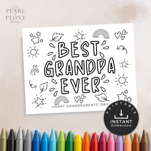May include: A black and white printable colouring page featuring the text "Best Grandpa Ever" surrounded by stars, hearts, suns, leaves and rainbows. The text "Happy Grandparents' Day!" is at the bottom of the page. The words "Printable" and "Instant Download" are in a circle with a download arrow.