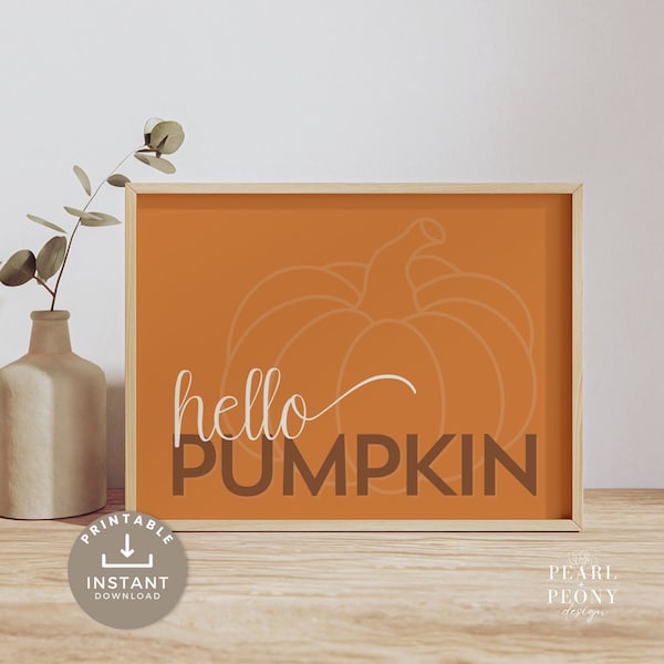 PRINTABLE Hello Pumpkin Wall Art, Pumpkin Print, Hello Pumpkin Sign Wall Decor, Autumn Wall Art, Fall Farmhouse Decor, Thanksgiving Decor