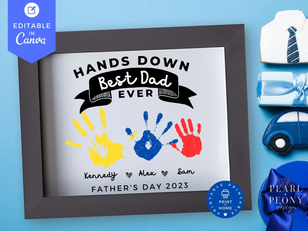 Best Dad Ever Hands Down Sign Template Fathers Day Handprint Etsy Best Dad Ever Hands Down Sign Template Fathers Day Handprint Etsy