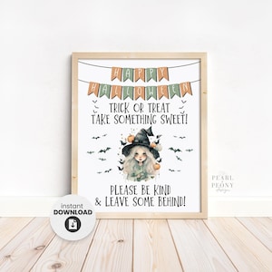 Op de afbeelding: Een printbaar bord met een heksenillustratie en de tekst "Happy Halloween Trick or Treat Take Something Sweet! Please Be Kind & Leave Some Behind!"