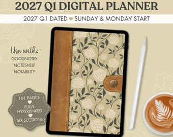 2027 Q1 Digital Planner,  Floral Trailing Hydrangea, Dated Quarterly Planner, Sunday and Monday Start, PDF for Goodnotes