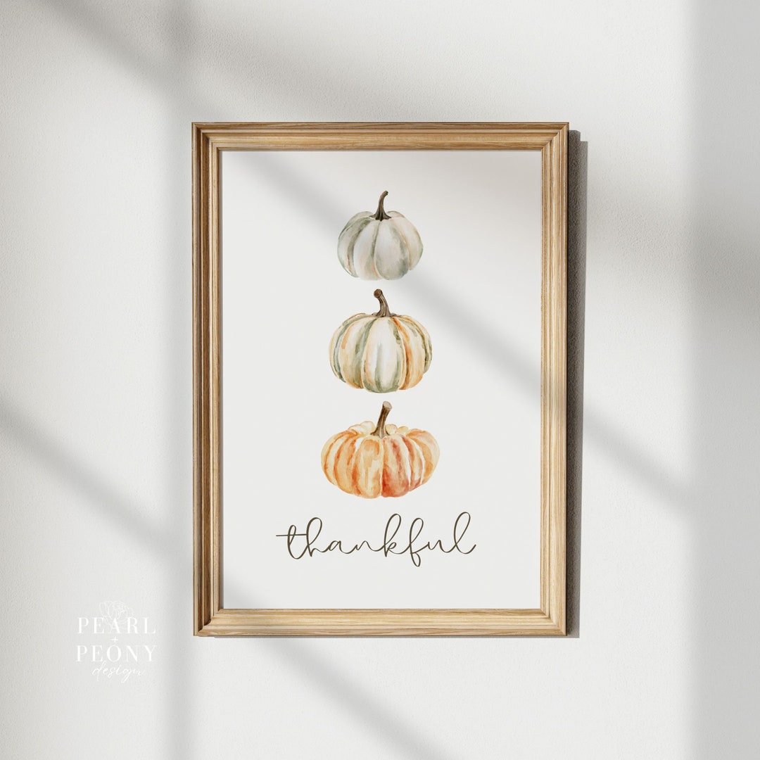 PRINTABLE Thanksgiving Wall Art, Thankful Pumpkin Print, Pumpkin Sign ...