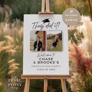 May include: A white graduation party sign with black text that reads "They did it!" and features two photos of graduates. The text also reads "Welcome to Chase & Brooke's Graduation Party Class of 20XX".