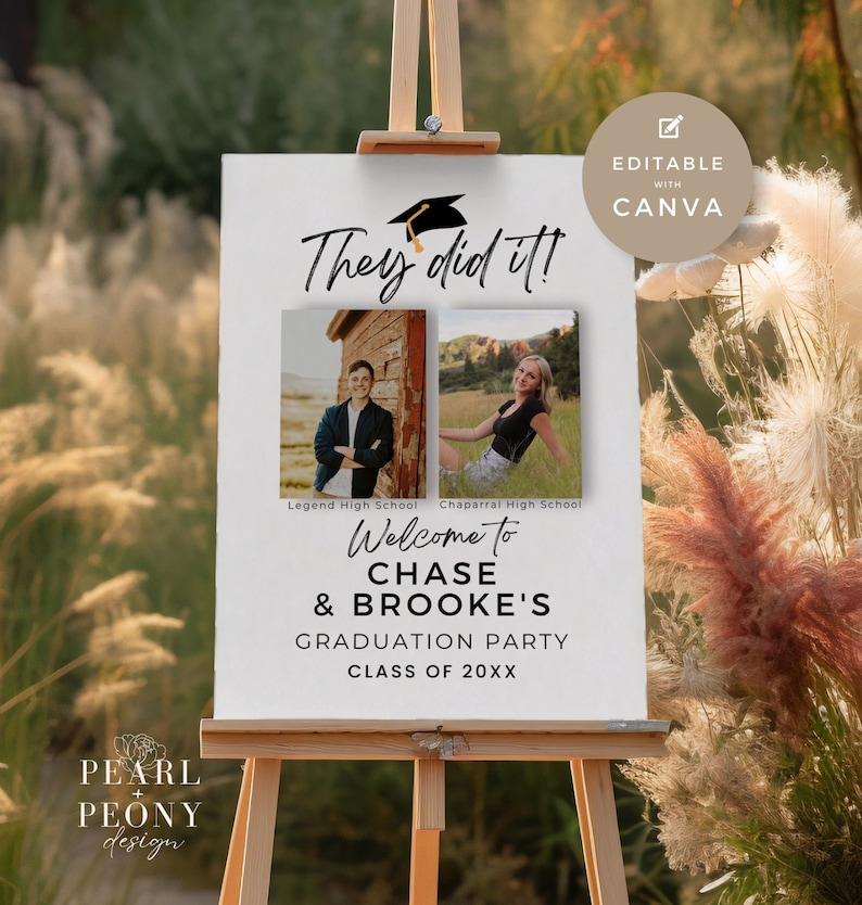 May include: A white graduation party sign with black text that reads "They did it!" and features two photos of graduates. The text also reads "Welcome to Chase & Brooke's Graduation Party Class of 20XX".