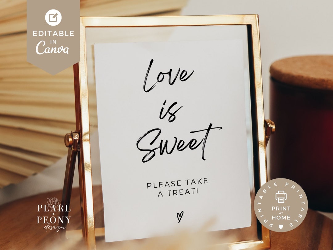 Very Sweet Sign Love is Sweet Sign Template | Dessert Table Sign | Take a Treat Favor ...