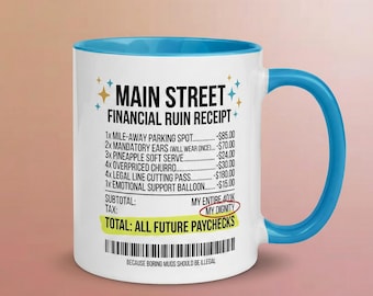 Main Street Financial Ruin Mug, Funny Theme Park Coffee Cup, Sarcastic Vacation Gift