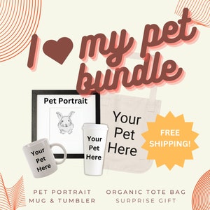 I Love My Pet Bundle, I Heart My Pet Pack, Custom Pet Portrait, Pet Mug, Pet Tumbler, Pet Organic Tote Bag, Personalized Gifts,  Pet Lovers