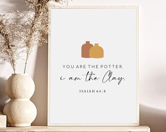 I Am the Potter You Are the Clay - Etsy