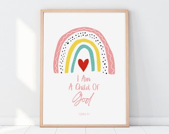 I Am A Child Of God Printable, 1 John 3:1, Nursery Wall Decor., Bible Verse Prints, Modern Christian Art, Watercolor Rainbow Print