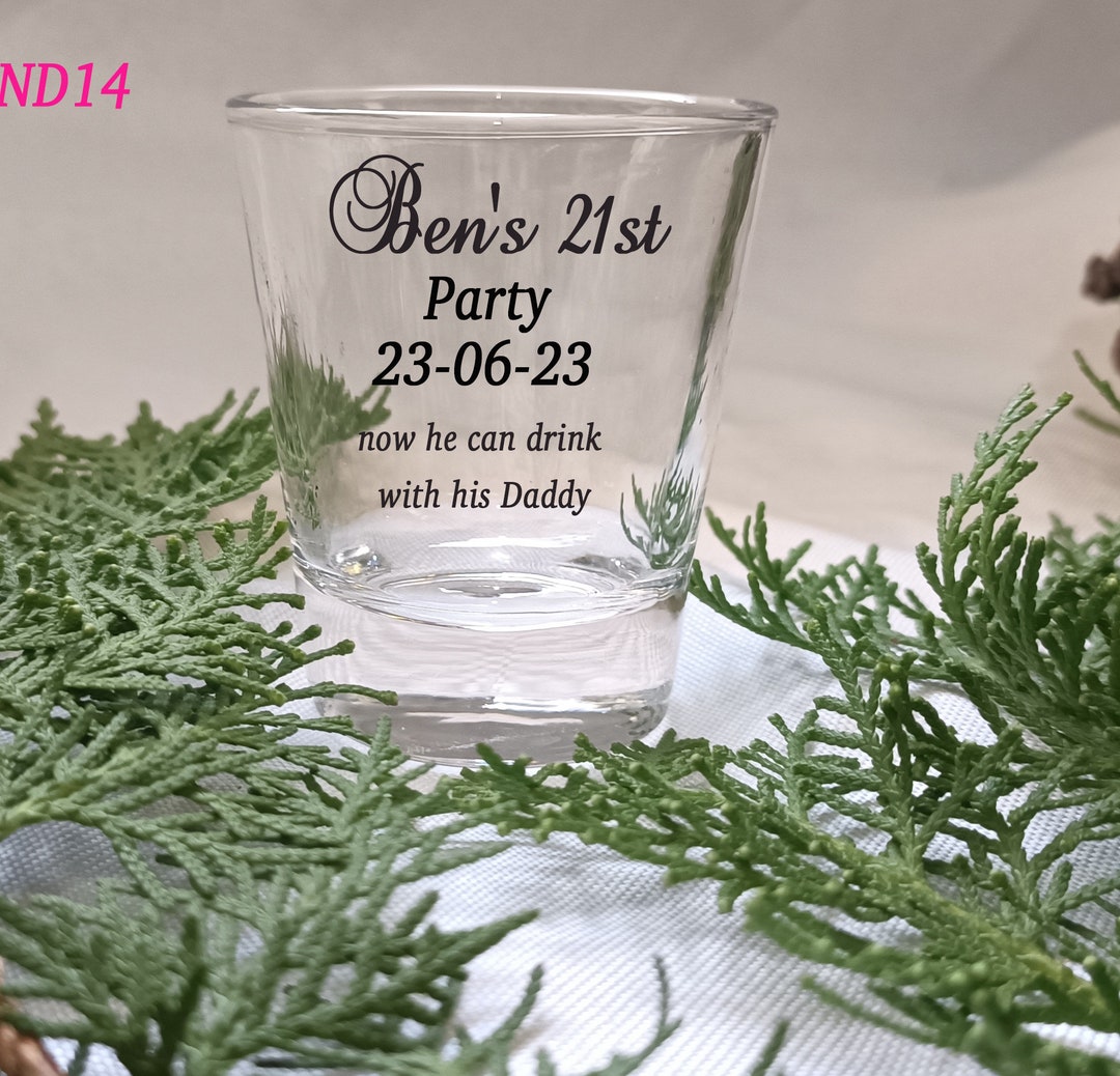 21sth Birthday Custom Shot Glasses Birthday Printed Shot Glasses