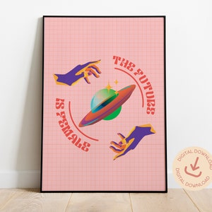 The Future is Female, Feminist Poster, Retro Poster, Feminist Wall Art, Psychedelic Art, Feminist Retro Print, Retro Wall Art, Feminist Art