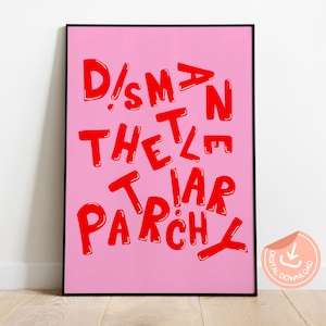 Dismantle the Patriarchy Feminist Wall Art: Empowering Home Decor (Digital Download)