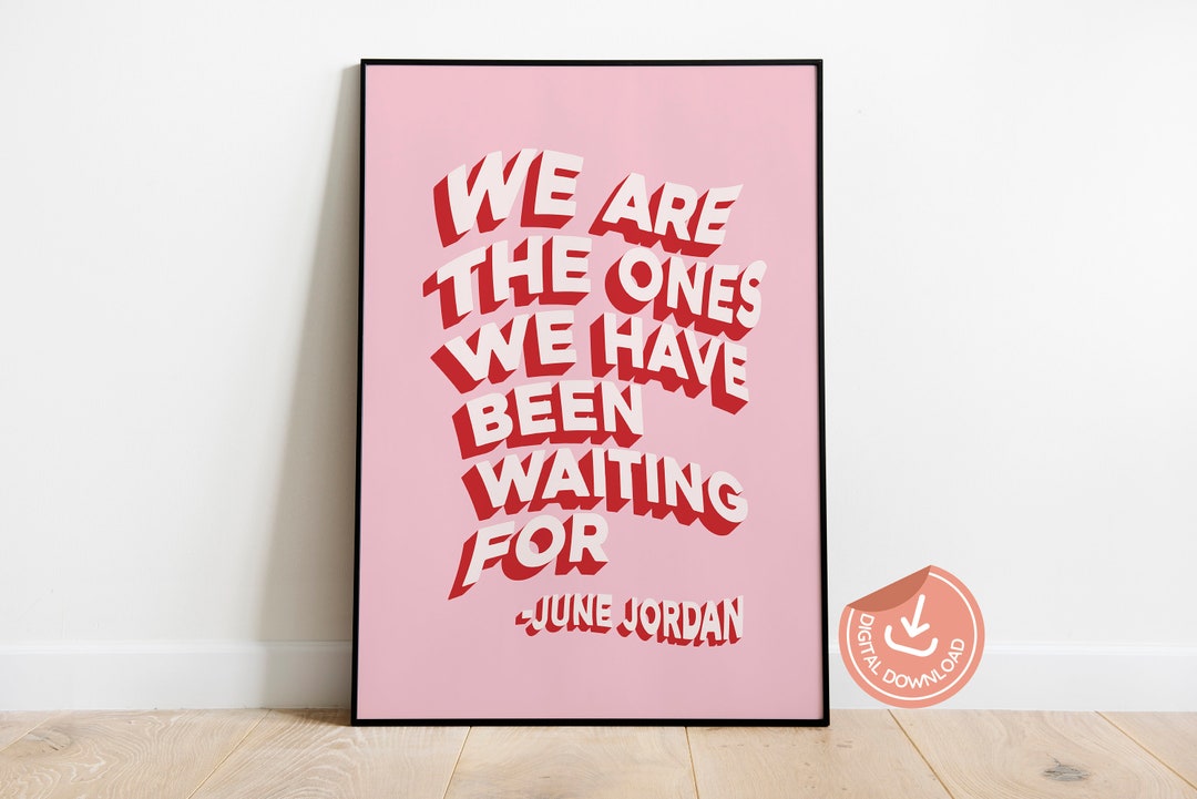 June Jordan Feminist Quote Poster: Trendy Pink Wall Art (digital ...