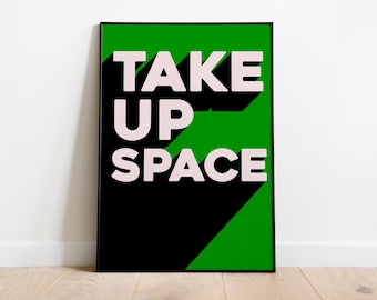 Take Up Space Feminist Art Print: Retro Trendy Wall Decor (Digital Download)