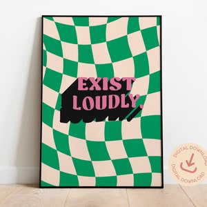 Feministisches Poster, Exist Loudly, feministische Wandkunst, Frauen Empowerment, feministische Retro-Wandkunst, feministische Büro-Wandkunst