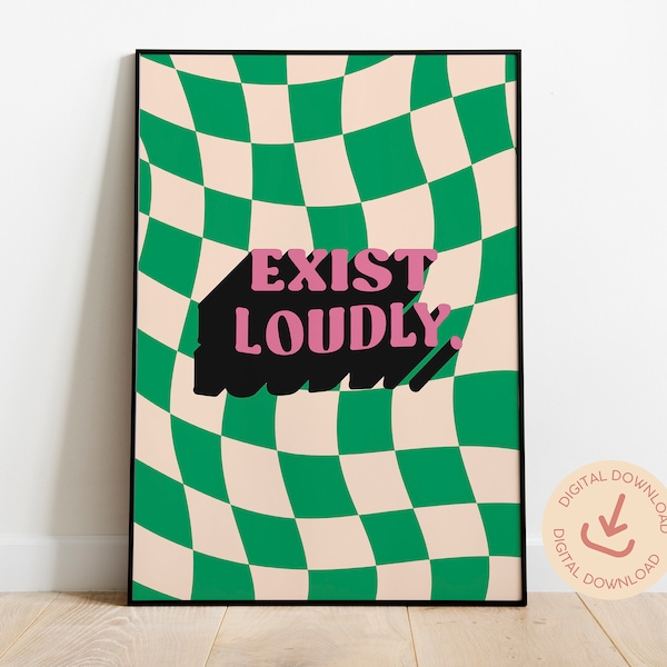 Feminist Poster, Exist Loudly, Feminist Wall Art, Women Empowerment, Feminist Art Print, Feminist Retro Wall Art, Feminist Office Wall Art