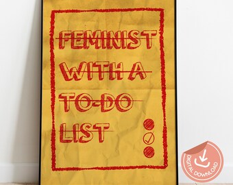 Funny Feminist To-Do List Poster: Trendy Wall Art (Digital Download)