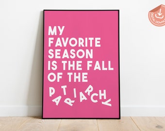 Feminist Art Print: Fall of Patriarchy Typography (Digital Download)