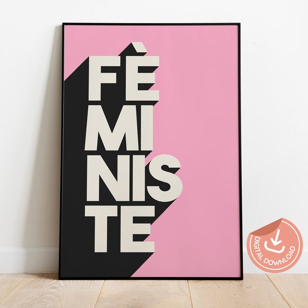 Féministe Printable Feminist Wall Art, Feminist Poster, Feminist Art, Typography Poster, Typography Art, Feminist Gifts, Affiche Féministe