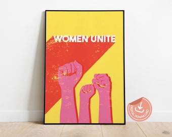 Women Unite Feminist Art Print: Empowerment Poster (Digital Download)