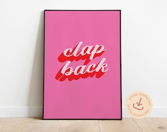 Feminist 'Clap Back' Retro Poster: Pink Dorm Decor (Digital Download)