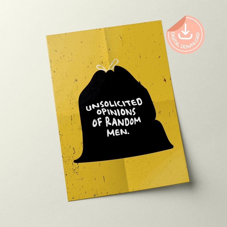 Funny Feminist Art Print: Unsolicited Opinions Poster (Digital Download) image 2