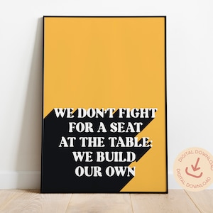 Feminist Empowerment Art Print: Build Our Own Table (Digital Download)