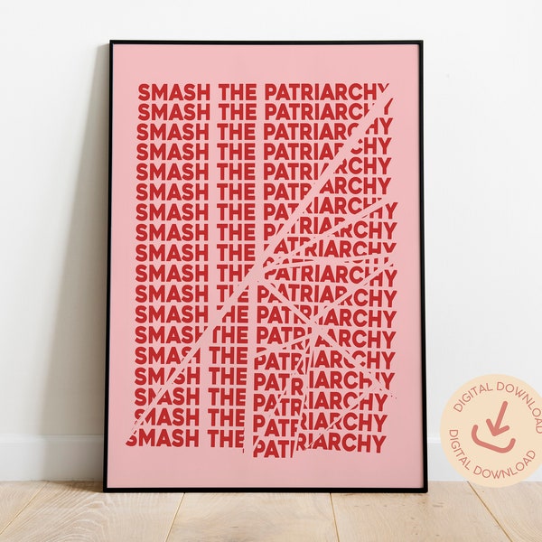 Smash the Patriarchy Printable Poster, Feminist Poster, Feminist Bedroom Wall Art, Femism Art, Fuck the Patriarchy, Feminist Retro Wall Art