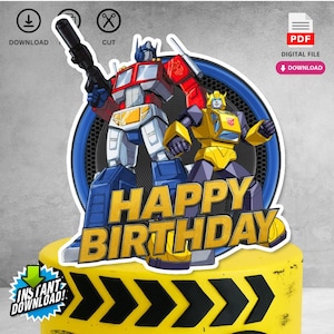 May include: A yellow and black cake topper featuring Optimus Prime and Bumblebee from Transformers, with the words "HAPPY BIRTHDAY" in yellow and black. The topper is a digital PDF file available for instant download.