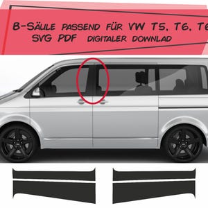 Op de afbeelding: Een witte bestelwagen met zwarte wielen en getinte ramen. De afbeelding bevat de tekst "B-SÄULE PASSEND FÜR VW T5, T6, T6.1 SVG PDF DIGITALER DOWNLOAD". Onder de bestelwagen staan twee zwarte grafische elementen.