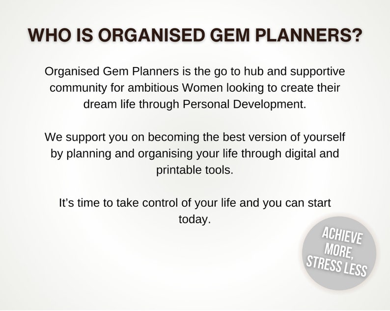 May include: Text on a white background reads "WHO IS ORGANISED GEM PLANNERS?" followed by descriptive text about the company. A circular graphic in the bottom right corner says "ACHIEVE MORE, STRESS LESS."