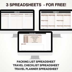 May include: Three computer screens displaying spreadsheets for travel planning. The spreadsheets are titled "Check Lists", "Packing List", and "Instructions". The text "3 Spreadsheets - For Free!" is displayed at the top of the image.