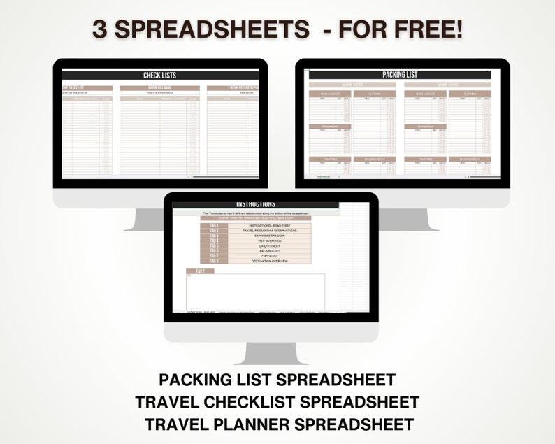 May include: Three computer screens displaying spreadsheets for travel planning. The spreadsheets are titled "Check Lists", "Packing List", and "Instructions". The text "3 Spreadsheets - For Free!" is displayed at the top of the image.