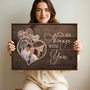 Custom Couple Photo Canvas, I Am Always With You Canvas, Personalized Wall Art with Names and Date, Wedding Canvas, Valentine’s Day Gifts