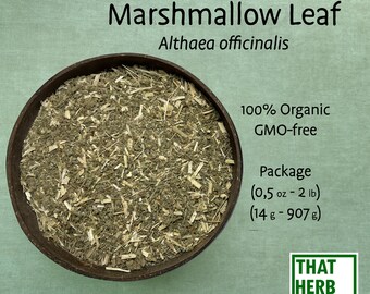 Marshmallow Leaf [Althaea officinalis] | Best Quality | 100% Organic | Dried Natural Herb | Herbal Tea | Sustainably Sourced | Non-GMO