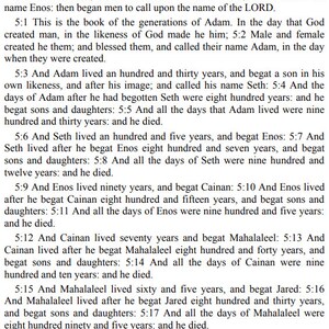 May include: A black and white image of a page from the Bible, showing the Book of Genesis, Chapter 4, verses 25-26 and Chapter 5, verses 1-20. The text describes the genealogy of Adam and his descendants, including Seth, Enos, Cainan, Mahalaleel, Jared, Enoch, and Methuselah.