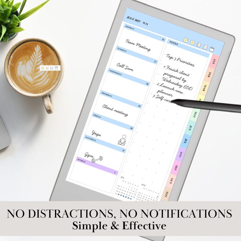 May include: A digital tablet displaying a weekly planner for July 2027 with a notes section, a stylus resting on the screen, and a cup of coffee nearby. The planner interface features pastel-colored tabs for months and daily task entries.