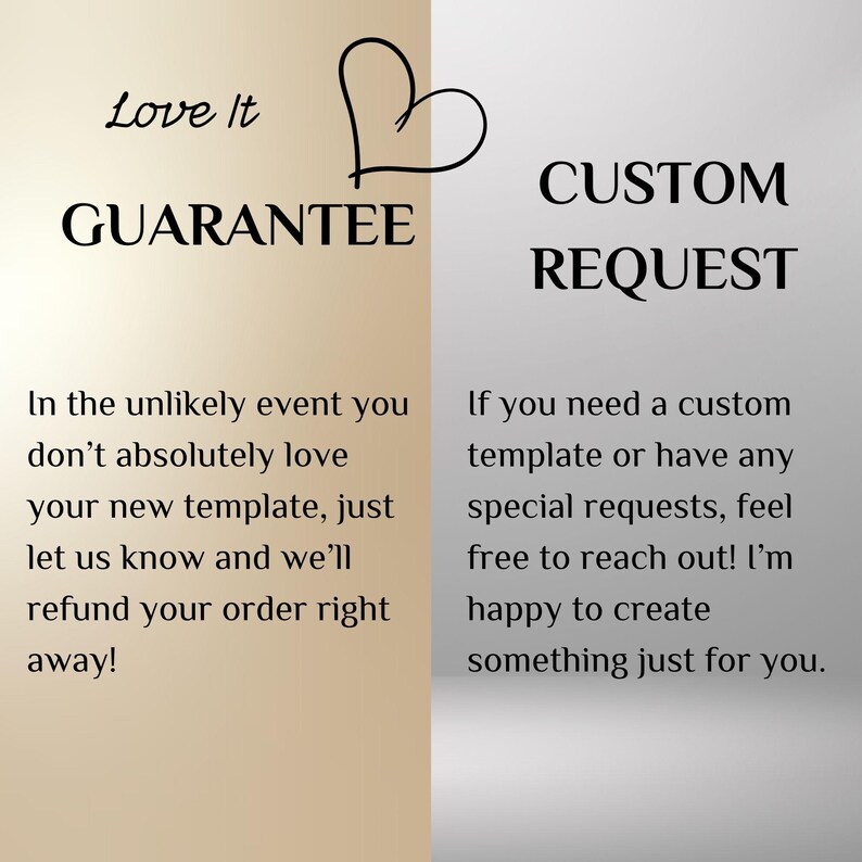 May include: A graphic with text that reads "Love It GUARANTEE" and "CUSTOM REQUEST". The guarantee states refunds are available. The custom request section offers custom templates.