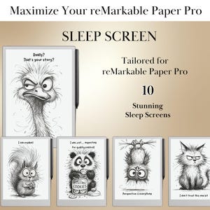 May include: Ten sleep screens for the reMarkable Paper Pro, each with a different black and white cartoon animal illustration and humorous text. The collection includes an ostrich, squirrel, panda, owl, and cat.