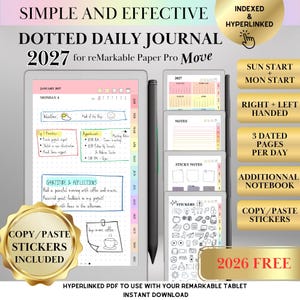 May include: A digital dotted daily journal for reMarkable Paper Pro 2027 featuring a stylus, hyperlinked pages, sun and mon start options, right and left handed layouts, three dated pages per day, an additional notebook, and copy/paste stickers.