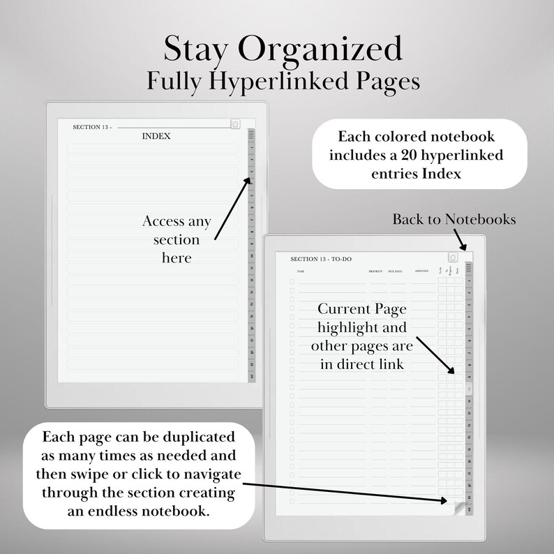 May include: Two digital notebooks with the text "Stay Organized Fully Hyperlinked Pages." One notebook displays an index page, the other a to-do list. The notebooks have hyperlinks and can be duplicated.