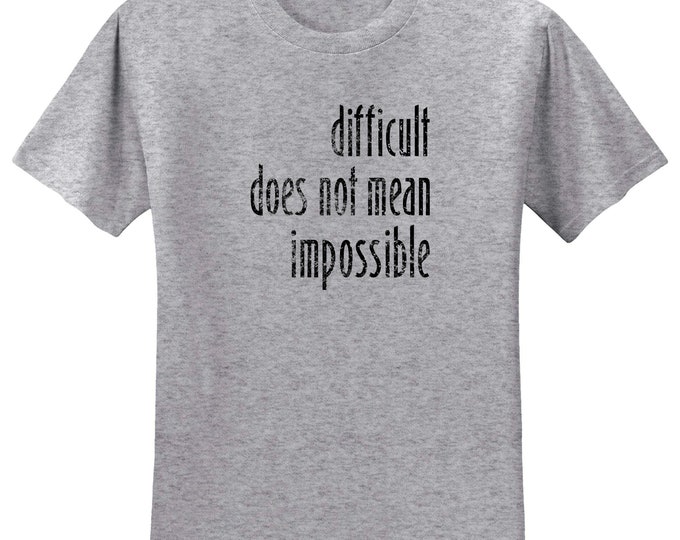 Athletic Heather T-Shirt - difficult does not mean impossible