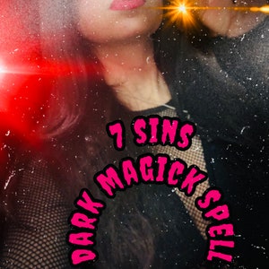 7 sensual SINS BEAUTY mind control psychic power sex appeal magnetism mystical bewitched spell binding