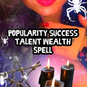 POPULARITY SUCCESS TALENT wealth social media business entrepreneur beauty spell dark magick P O W E R F U L