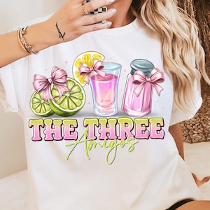 The Three Amigos Png, Cinco De Mayo Coquette Png, Tequila Lime and Sunshine Png, Cinco de Mayo Png, Girls Trip Png,  Margarita Cocktail png