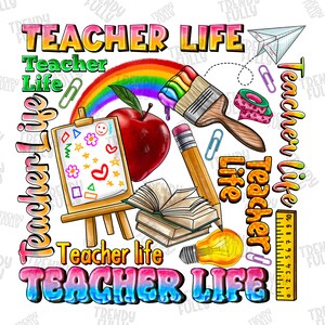 Teacher life png sublimation design download, Teacher&#39;s Day png, Teacher love png, back to school png, sublimate designs download