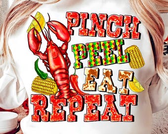Pinch Peel Eat Repeat png, Crawfish PNG, Crawfish Shirt Design, Crawfish Boil PNG,Sublimation Design, Crawfish Design,Crawfish Printable PNG